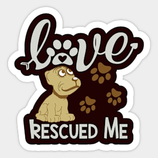 Love Rescued Me Sticker